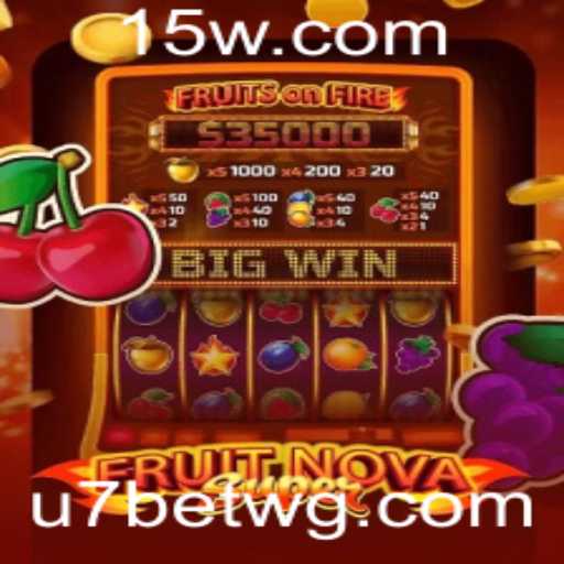 Descobrindo o Mundo de FruitNovaSuper e a Plataforma u7bet